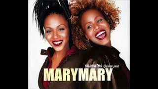 Mary Mary Shackles Praise You 2000 High Tone [upl. by Sukhum]