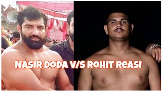 Nasir Doda vs Rohit Reasi khusti Dangal Reasi Sungri October 2024 [upl. by Tuorah]