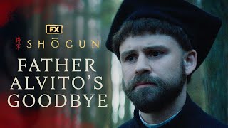 Father Alvitos Goodbye to Blackthorne  Scene  Shōgun  FX [upl. by Behnken]