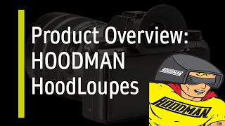 HoodLoupes from Hoodman  Camera Accessories [upl. by Fred833]