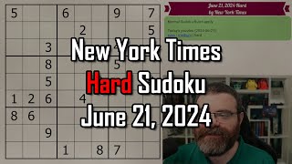 NYT Hard Sudoku Walkthrough  June 21 2024 [upl. by Suhploda455]