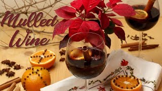 Mulled Wine Recipe [upl. by Rhyne396]