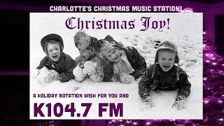 K1047 FM – Christmas Joy – Charlottes Christmas Music Station Beasley Media [upl. by Amikay]