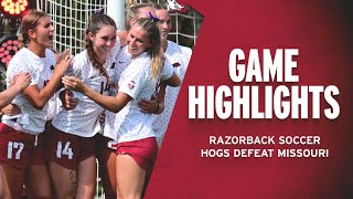 Highlights Hogs Defeat Missouri  RAZORBACK SOCCER [upl. by Bugbee940]