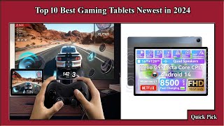 ✅ Top 10 Best Gaming Tablets Newest in 2024 [upl. by Acalia483]