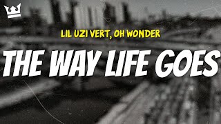 lil uzi vert oh wonder  THE WAY LIFE GOES LYRICS [upl. by Quigley]