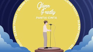 Glenn Fredly  Pantai Cinta [upl. by Nivat562]