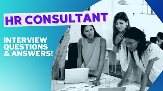 HR Consultant Interview Questions and Answers [upl. by Murdoch]