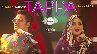 Tappa Song  Asma Abbas  Shany Haider  Kashmir Beats [upl. by Chaney]