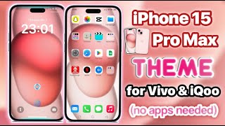 iOS iPhone 15 Pro Max Theme on Vivo and iQoo without any apps [upl. by Aggi]