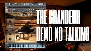 The grandeur Piano Kontakt library DEMO NO TALKING [upl. by Aveneg]