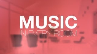 How to Send Music to Every Room of the House [upl. by Laius]