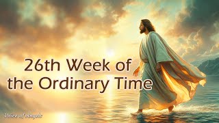 26th Week of the Ordinary Time  Sunday word of God  Voice of Angels  2024 [upl. by Lenny]