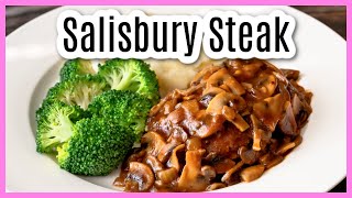 The Best amp Easy Salisbury Steak Freezer Meal [upl. by Eicul184]