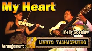 MY HEART Melly Goeslaw  arrangement Lianto Tjahjoputro guitar amp Elisabeth Kurnia Dewi violin [upl. by Shewchuk]