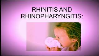 Rhinitis and Rhinopharyngitis pedatrics [upl. by Cathy]