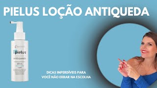 Pielus loção antiqueda capilar  Conhecendo o Seu Produto [upl. by Vi]