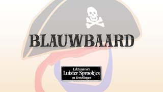 Blauwbaard  Nederlandse luisterboeken en sprookjes van Lekturama NL Official Audio [upl. by Jamesy634]