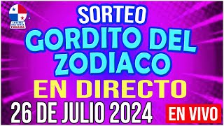 🔰🔰 EN VIVO SORTEO GORDITO DEL ZODÍACO  26 de JULIO de 2024  Loteria Nacional de Panamá [upl. by Flanna]