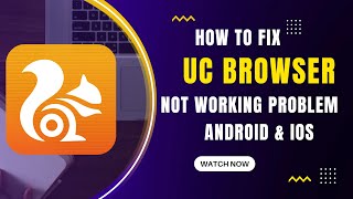 How To Fix Uc Browser App Not Working Problem Android amp Ios [upl. by Kiraa]