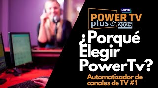 PowerTV  Automatizador TV  Mejora tu Canal Evoluciona tu Canal [upl. by Suilmann]