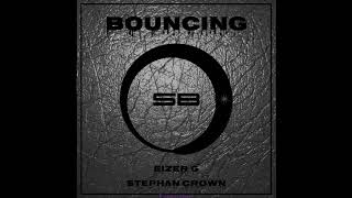 Stephan Crown amp EiZer G  Bouncing Original mix [upl. by Otrepur]