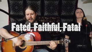 Fated Faithful Fatal  Marilyn Manson Acoustic Cover [upl. by Pamela]