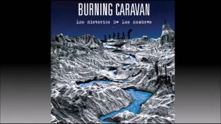 Burning Caravan  Volver [upl. by Erl]