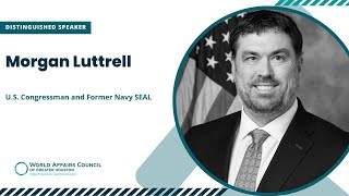 From Navy SEAL to CongressMorgan Luttrells Fight for Veterans amp National Defense [upl. by Stephani486]