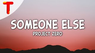 1 Hour  Private Zero  Someone Else Lyrics  Best Songs 2023 [upl. by Lower]