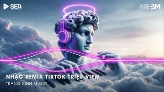 Nhạc Remix TikTok Triệu View  BXH Nhạc Trẻ Remix Hay Nhất Hiện Nay🎼Top 20 Nhạc TikTok Hay 2024 [upl. by Magena]