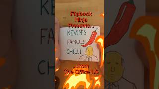 Kevins Famous Chilli  The Office flipbook tragic kevinmalone [upl. by Calley827]