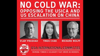 DSA IC  No Cold War Opposing the USICA and US Escalations Against China [upl. by Eyatnod]