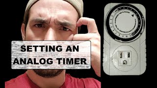 How to set an Analog Grow Timer to 18 on 6 off [upl. by Lamak590]