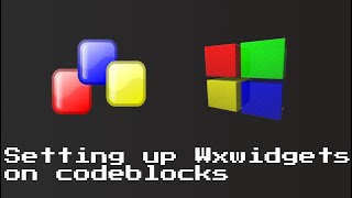 C Tutorial  Setting up wxwidgets on CodeBlocks [upl. by Urbai]