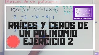 Raíces y ceros de un polinomio  División sintética ejercicio 2 [upl. by Werra]