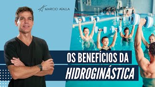 Benefícios da hidroginástica  MARCIO ATALLA [upl. by Enylhsa]