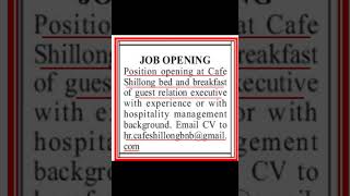 Job Opening Shillong Bed and Breakfast of Guest Relation Executive [upl. by Maher]