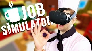 Job Simulator Gameplay  Top Chef  Lets Play Job Simulator VR [upl. by Sulokcin]