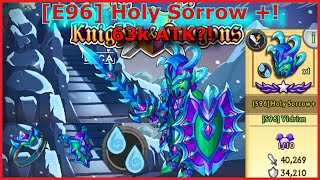 E96 Holy Sorrow  Enhancement  Knights and Dragons Elite Armor WaterWater [upl. by Pieter]