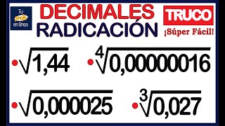 🛑RADICACIÓN DE NÚMEROS DECIMALES  Truco  🚀¡ Súper Fácil 🚀 [upl. by Onfroi]