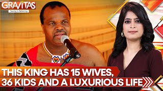 Gravitas The King of Swaziland is marrying for the 16th time his father had 125 wives  WION [upl. by Droffig111]