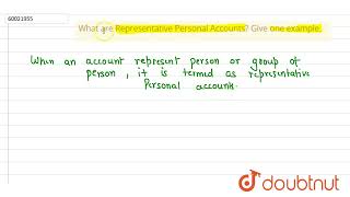 What are Representative Personal Accounts Give one example  CLASS 11  Double Entry System [upl. by Darnall246]