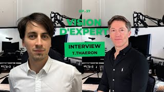 Vision dExpert 37  Thibaud THAERON  Manager de cabinets optométriste et président de l’AOF [upl. by Eberly]