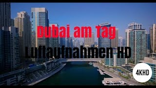 Dubai am Tag Luftaufnahmen HD [upl. by Elleirua]