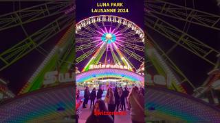 LUNA PARK LAUSANNE 2024🇨🇭Switzerland [upl. by Johppa]