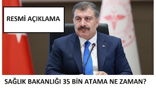 MÜJDE GELDİ SAĞLIK BAKANLIĞI 35 BİN ATAMA NE ZAMAN SAĞLIK BAKANI MÜJDEYİ VERDİ [upl. by Anwadal]