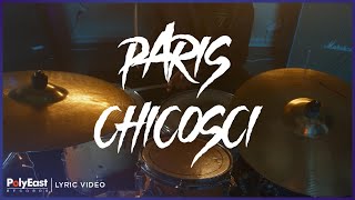 ChicoSci  Paris Lyric Video [upl. by Nissie481]