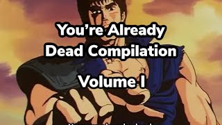 Youre Already Dead Compilation Volume I [upl. by Okomom419]