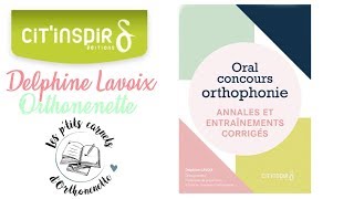 ORAL CONCOURS ORTHOPHONIE  ORTHONENETTE CITINSPIR [upl. by Dorey]